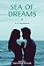 Sea of Dreams by D.A. Henneman
