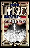 Unmasked!: The Ri...