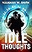 Idle Thoughts