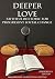 Deeper Love: Faithful Rheto...