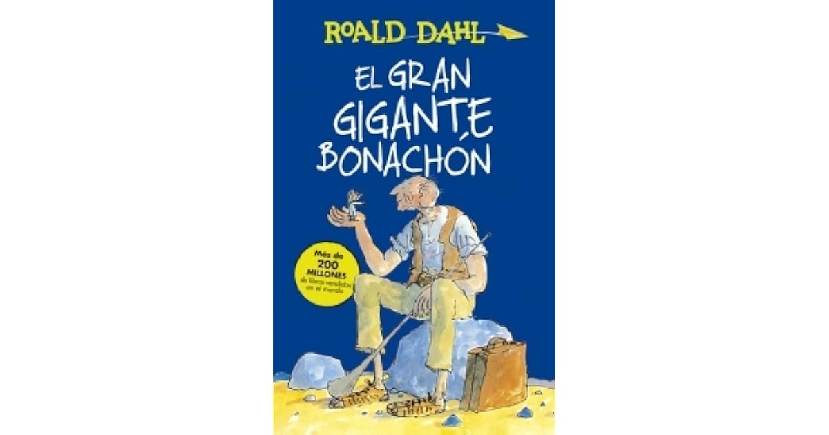 El gran gigante bonachón by Roald Dahl