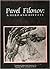 Pavel Filonov: A Hero And His Fate: Collected Writings On Art And Revolution, 1914-1940