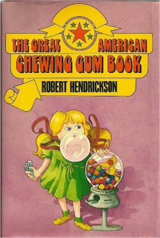 The Great American Chewing Gum Book (Hardcover)