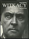 Witkacy: Stanisław Ignacy Witkiewicz: Life And Work