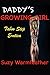 TABOO: DADDY'S GROWING GIRL