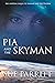 Pia and the Skyman