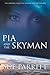 Pia and the Skyman