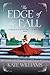 The Edge of the Fall: A Novel