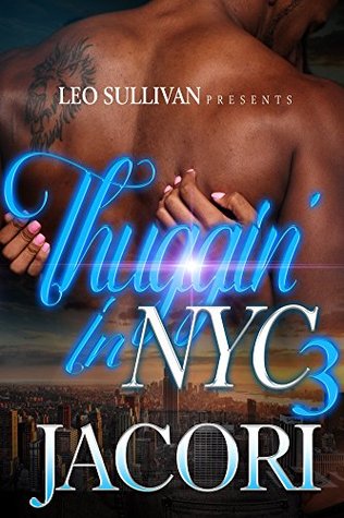 Thuggin' In NYC 3 (Kindle Edition)