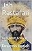 Jah Rastafari: Rasta Belief...