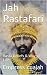 Jah Rastafari: Rasta Beliefs & Way of Life