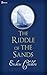 The Riddle of the Sands by Erskine Childers