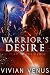 Warrior's Desire; Reylar Of The Ezrok by Vivian Venus