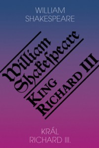 King Richard III/Kral Richard III.
