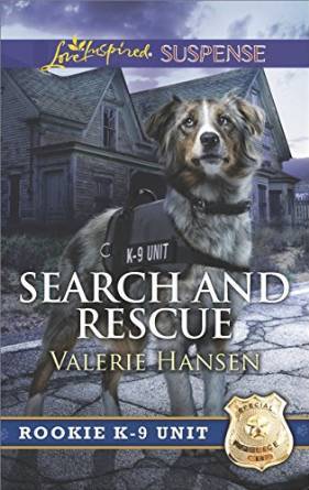 Search and Rescue (Rookie K-9 Unit #6)