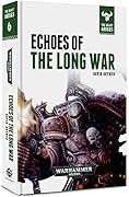 Echoes of the Long War