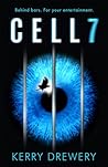 Cell 7 by Kerry Drewery