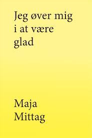 Jeg øver mig i at være glad (Paperback)