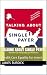 Talking About SINGLE PAYER:...