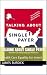 Talking About SINGLE PAYER by James Burdick