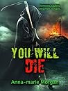 You Will Die