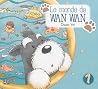 Le monde de Wan Wan vol.1 by Chuan Yin Le monde de Wan Wan vol.1 by Chuan Yin