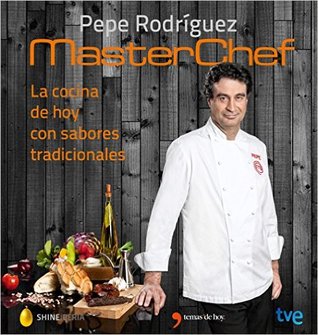 MasterChef: La cocina de hoy con sabores tradicionales (Kindle Edition)