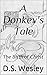 A Donkey's Tale: The Birth ...