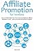 AFFILIATE PROMOTION FOR NEWBIES by Sean Levis