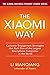 The Xiaomi Way: Customer En...