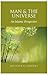 Man and the Universe - An Islamic Perspective by Mostafa al-Badawi