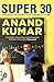 Super 30:Changing the World...