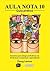 Aula Nota 10 - Guia Prático