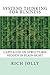 Systems Thinking for Business: Capitalize on Structures Hidden in Plain Sight