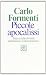 Piccole apocalissi: Tracce ...