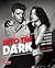 Into the Dark: The Hidden World of Film Noir, 1941–1950 (Turner Classic Movies)
