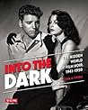 Into the Dark: Th...