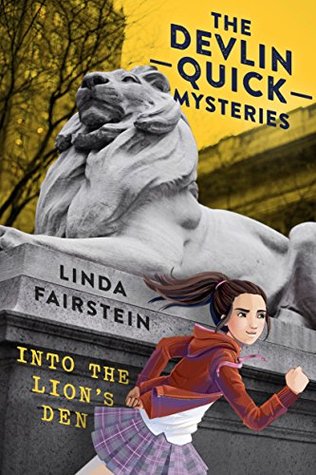 Into the Lion's Den (Devlin Quick Mysteries, #1)