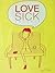 Love Sick by INDRYTIMES