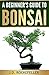 A Beginner's Guide to Bonsai (J.D. Rockefeller's Book Club)