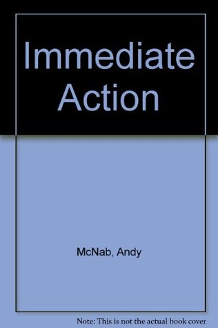 Immediate Action