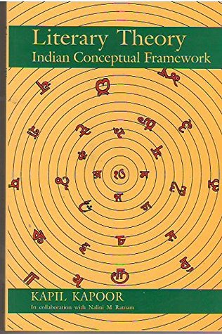 Literary theory: Indian Conceptual Framework (Unknown Binding)