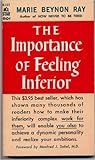 The Importance of Feeling Inferior