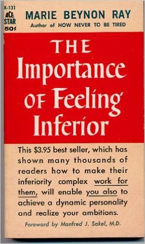 The Importance of Feeling Inferior (Unknown Binding)