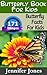 Butterfly Book For Kids by Jennifer Jones