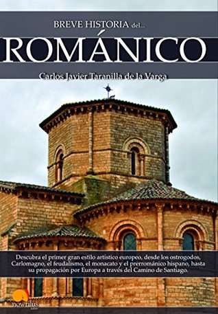 Breve historia del Románico (Spanish Edition)