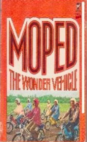 Mo-ped, the wonder vehicle (Hardcover)