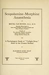 Scopolamine-Morphine Anaesthesia by Van Hoosen Scopolamine-Morphine Anaesthesia by Van Hoosen