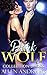 Shifter: The Dark Wolf + Bonus Shifter Book (Paranormal, wolf, Menage, BBW, Paranormal, shapeshifter, billionaire)