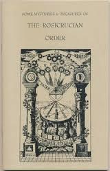 Some Mysteries and Treasures of the Rosicrucian Order (Paperback)